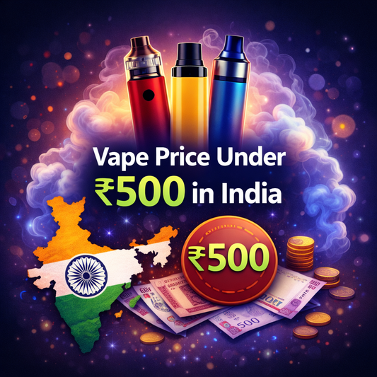 Vape Price Under ₹500 in India