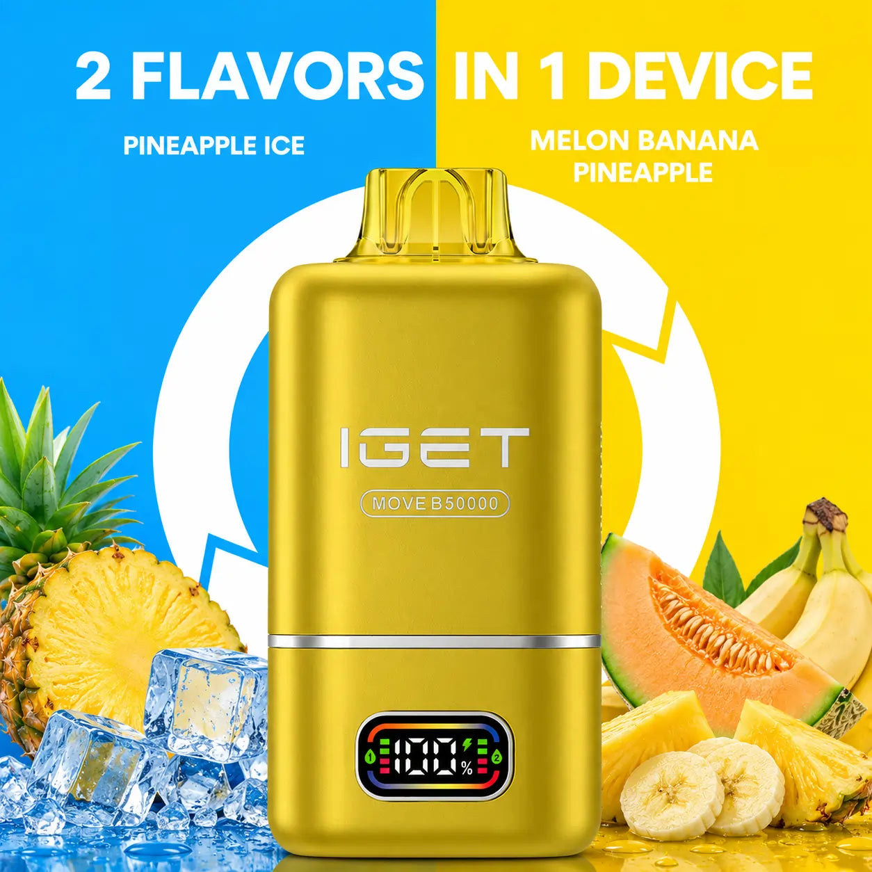 IGet Move B50000 _ Pineapple ICe + Melon Banana